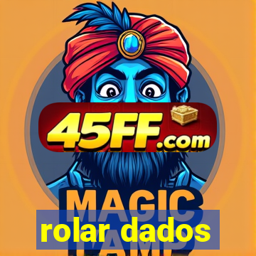 rolar dados